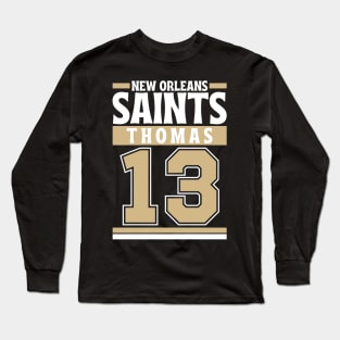 New Orleans Saints Thomas 13 Edition 3 Long Sleeve T-Shirt